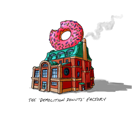 The Demolitions Donuts Factory