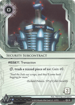 Netrunner Security subcontract