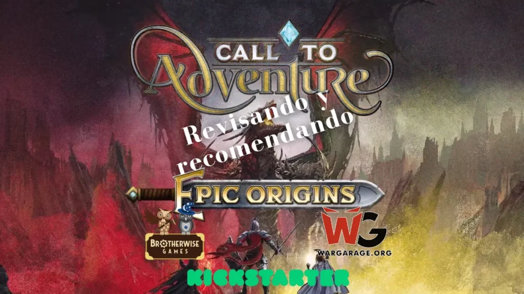 Call to adventure Epic Origins kickstarter recomendando